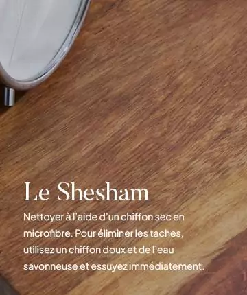 Entretien des table basse gigognes en sesham